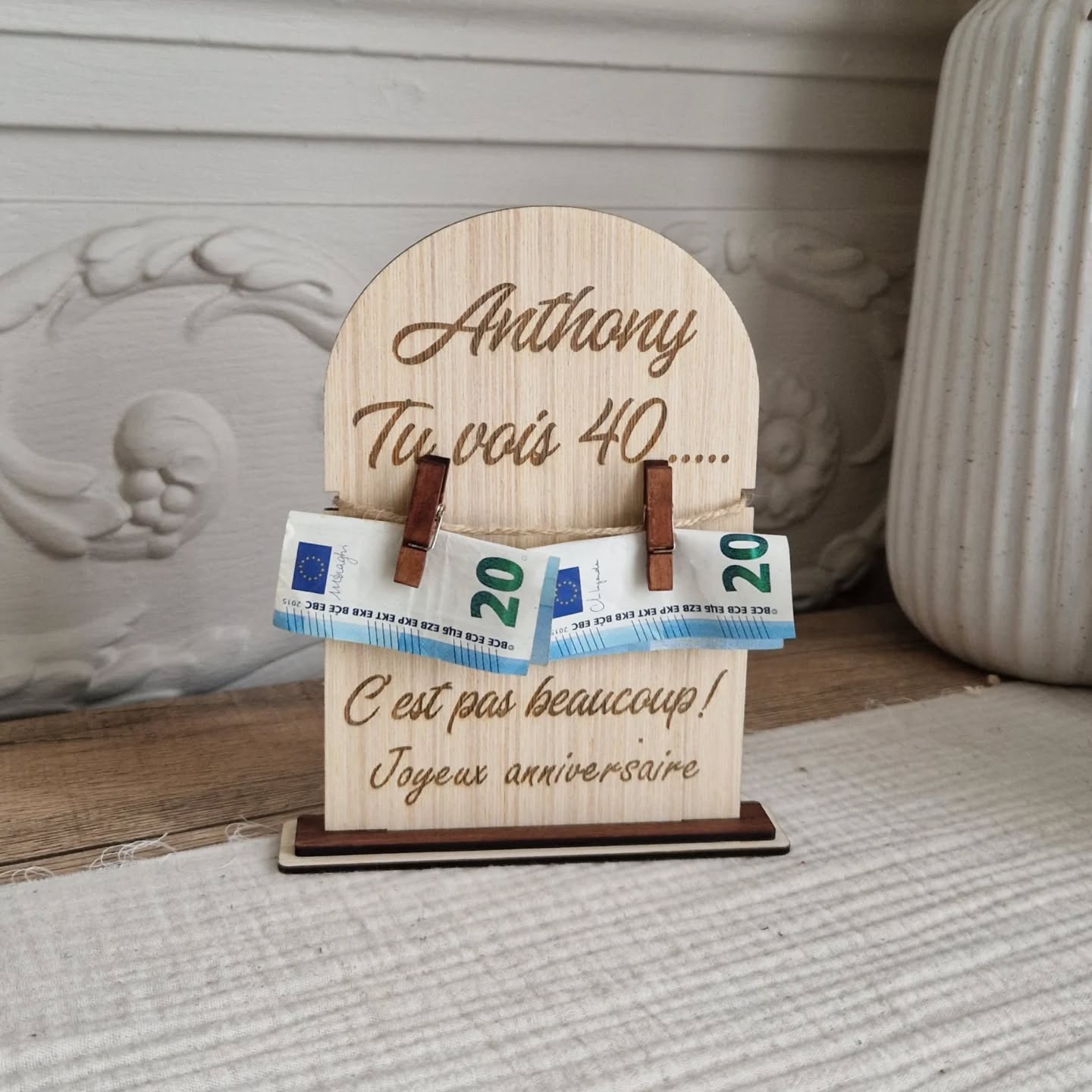 Support Anniversaire personnalisé - " c'est pas beaucoup ! "