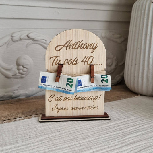 Support Anniversaire personnalisé - " c'est pas beaucoup ! "